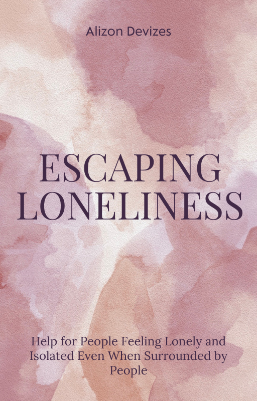 eBook cover titled "Escaping Loneliness" by Alizon Devizes, featuring a soft pink and purple watercolour background with the subtitle "Help for People Feeling Lonely and Isolated Even When Surrounded by People."