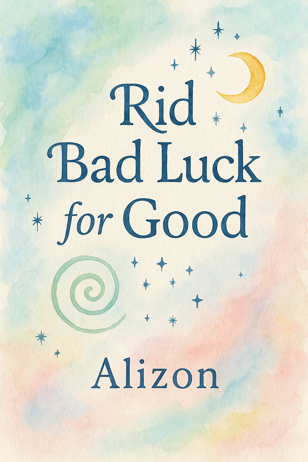 Rid Bad Luck for Good eBook Cover