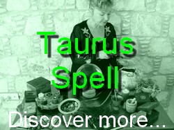 Taurus Spell Casting for The Astrology Zodiac Star Sign of Taurus